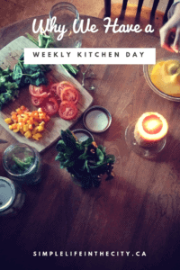 Why we have a weekly kitchen day