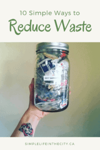 10 Simple Ways to Reduce Waste