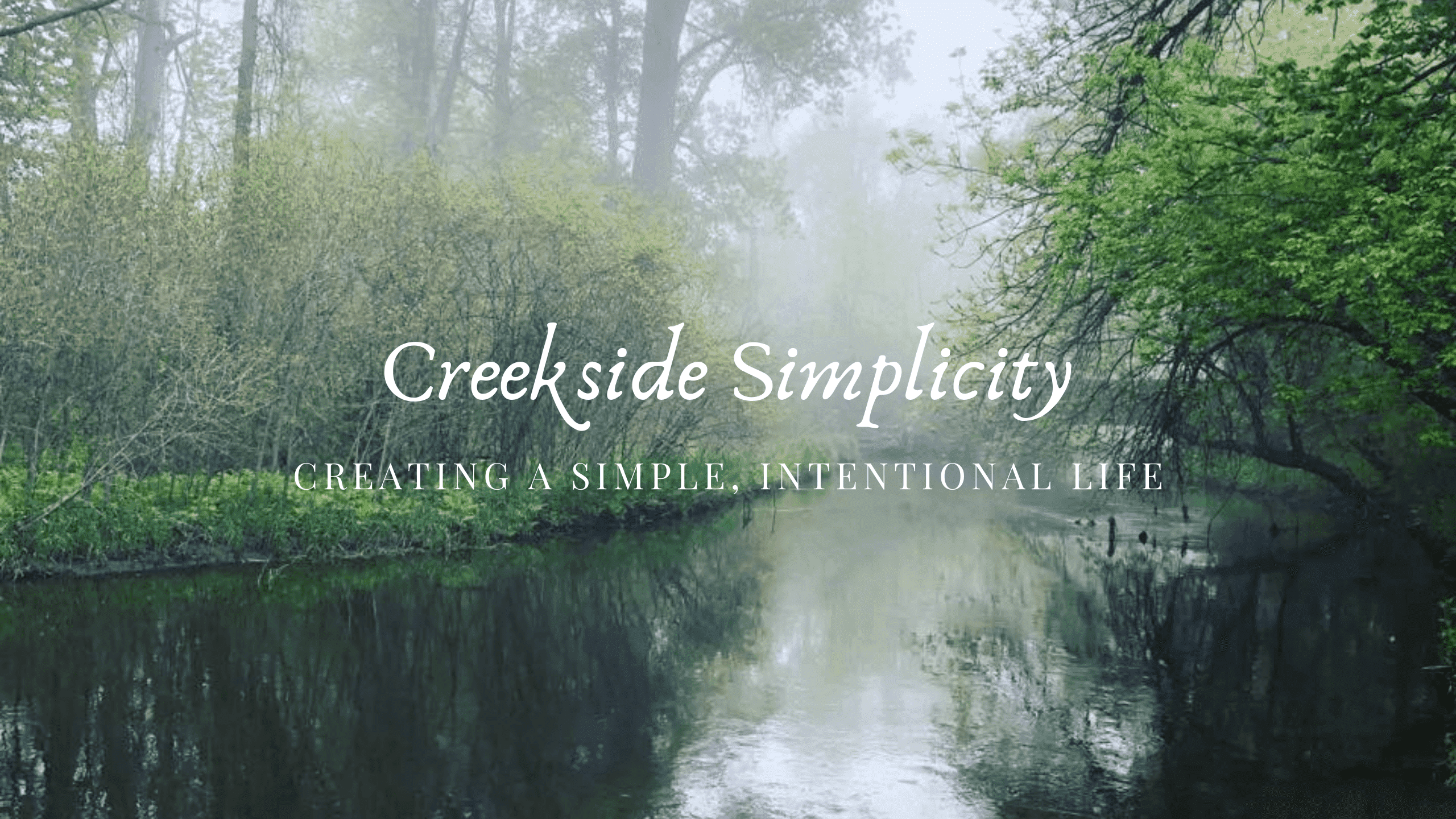 creekside simplicity homestead