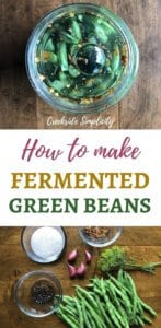 pinterest graphic how to make fermented green beans with a photo of ingredients and green beans in a jar