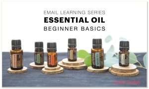 essential oils beginner basics email course