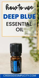 how to use Deep Blue essential oil, with a bottle of deep blue